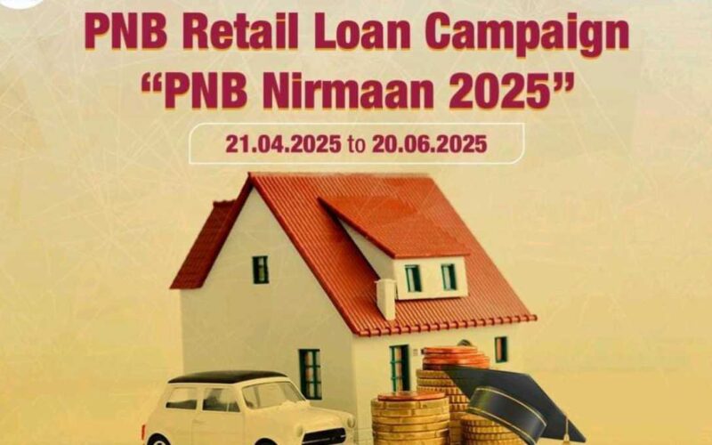 पीएनबी ने लॉंच किया ग्राहकों को सशक्त बनाने के लिए एक विशेष रिटेल ऋण कैंपेन