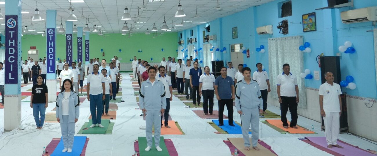 टीएचडीसी इंडिया लिमिटेड में उत्साह और जोश के साथ मनाया गया 11वां अंतर्राष्ट्रीय योग दिवस